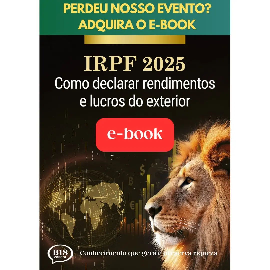 Como declarar bens e direitos no exterior no Imposto de Renda