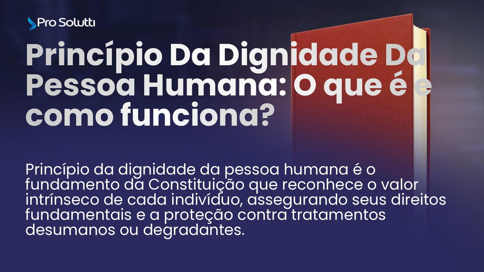 Princípio da Dignidade da Pessoa Humana
