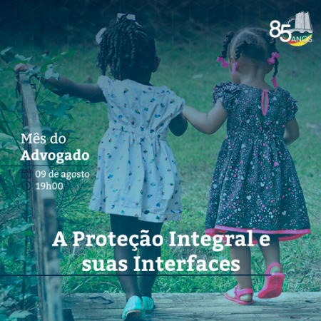Princípio da Proteção Integral da Criança