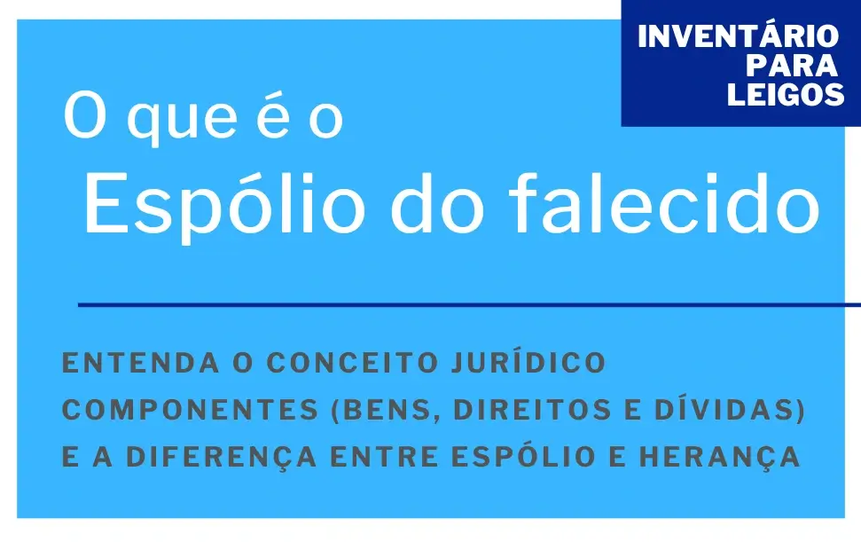diferença entre espólio e herança